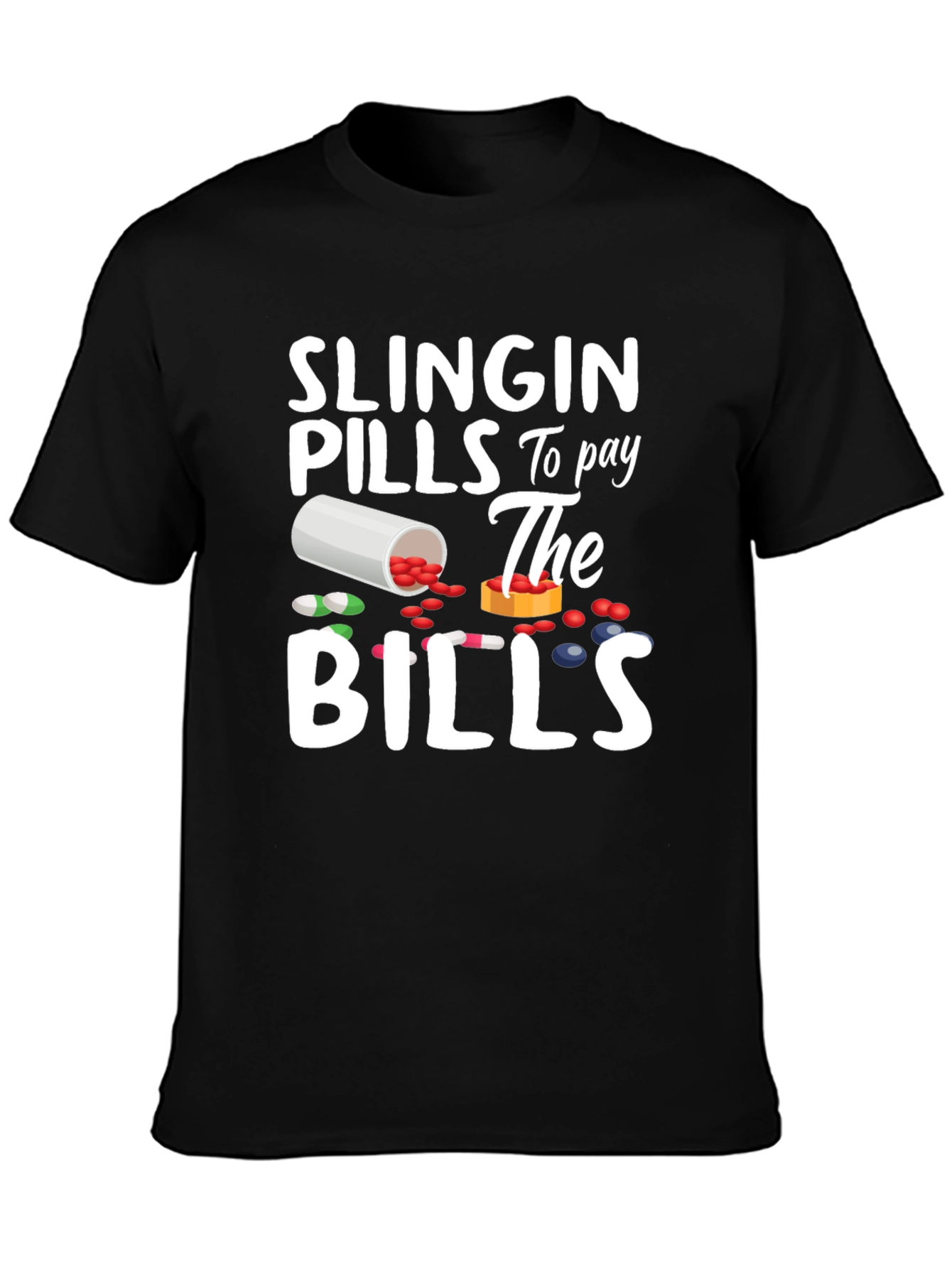 Slingin Pills T-Shirt - Funny Pharmacy Tee