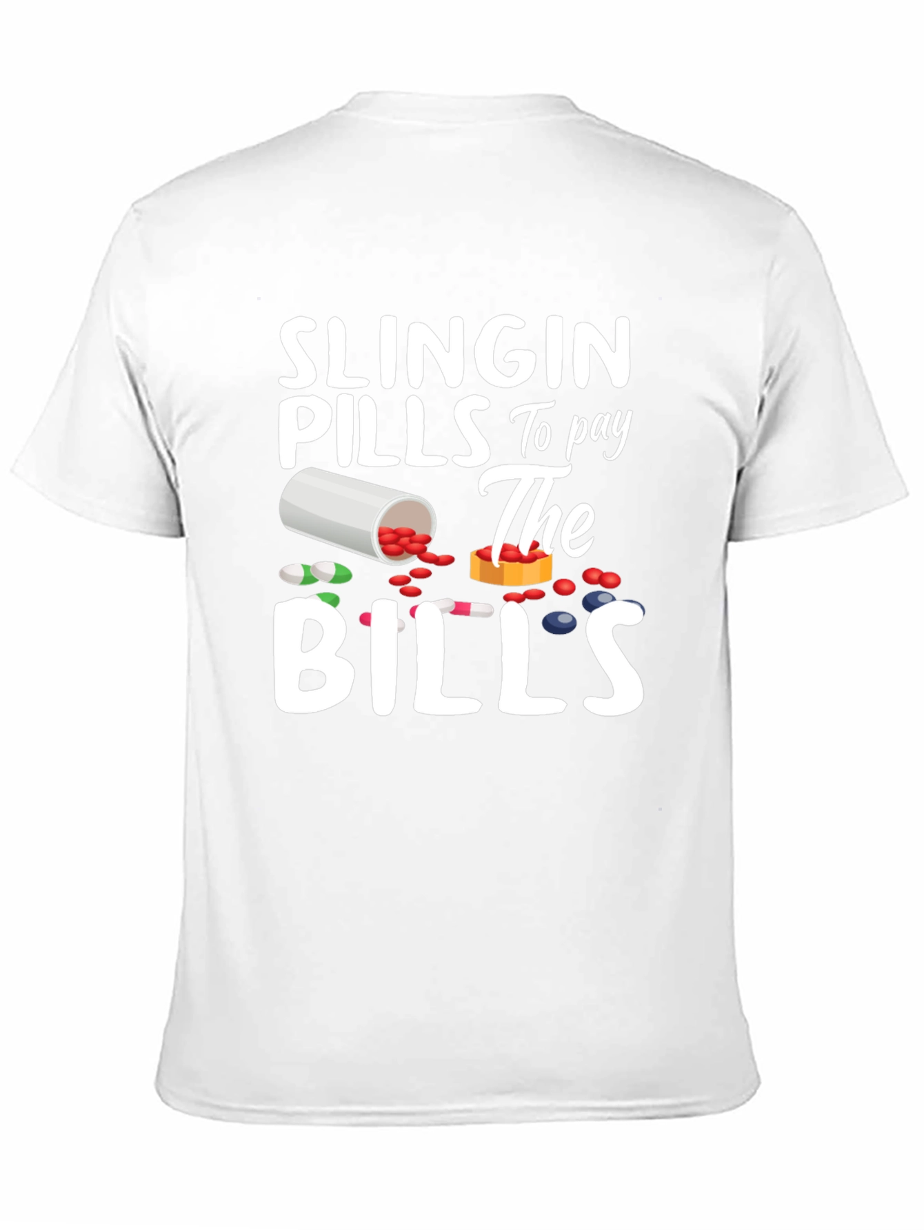 Slingin Pills T-Shirt - Funny Pharmacy Tee