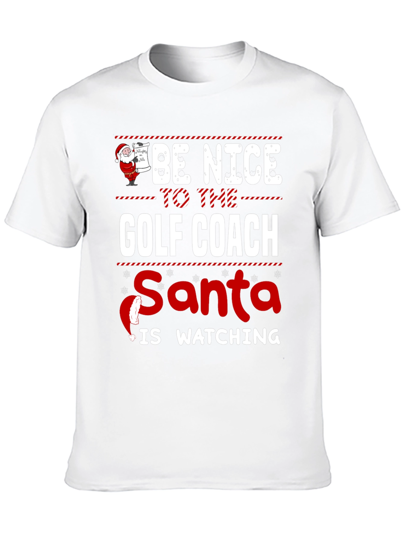 Be Nice to the Golf Coach Santa T-Shirt