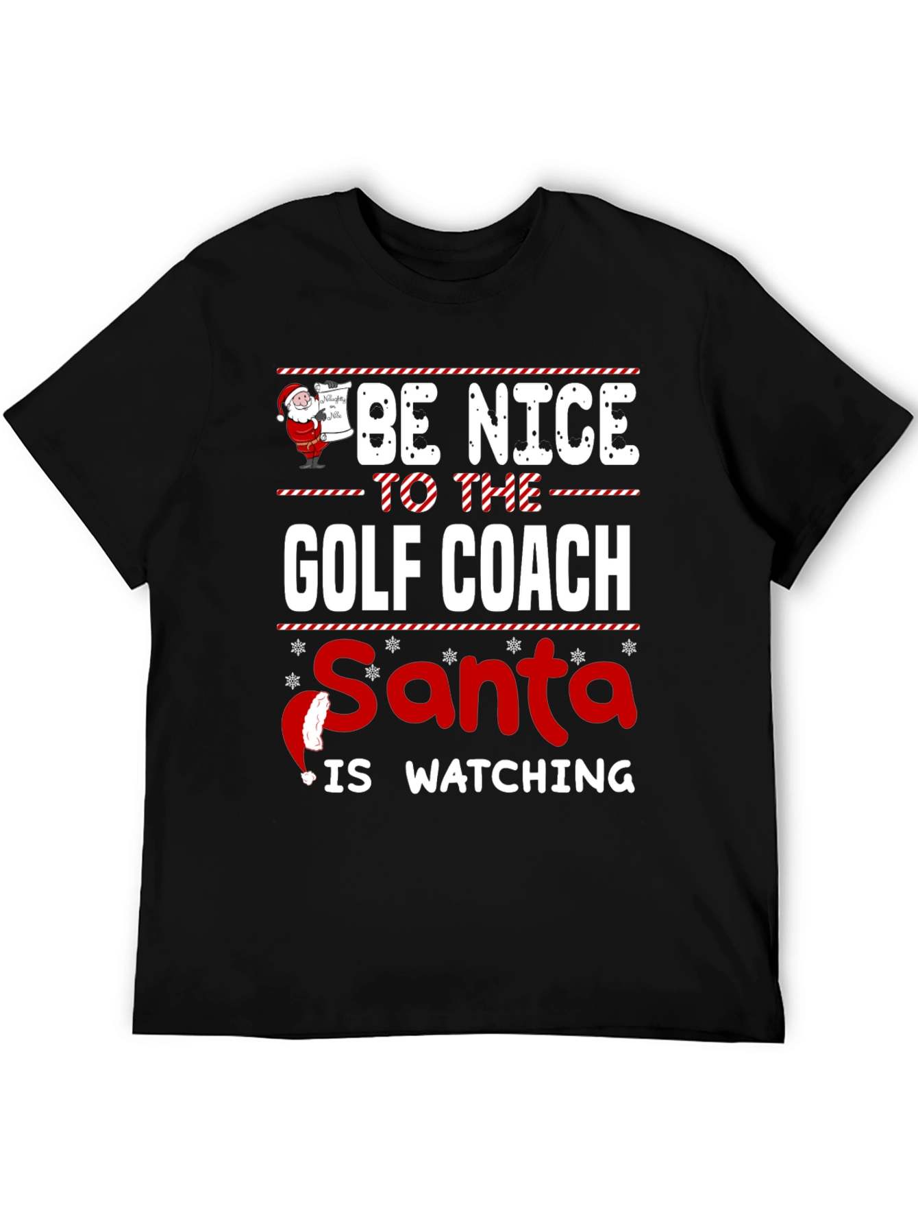 Be Nice to the Golf Coach Santa T-Shirt