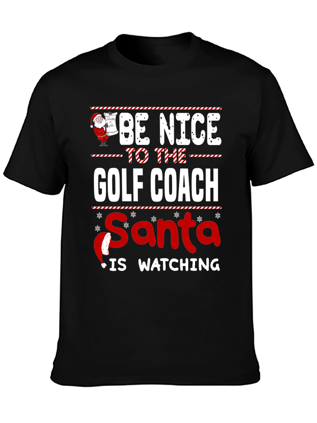 Be Nice to the Golf Coach Santa T-Shirt