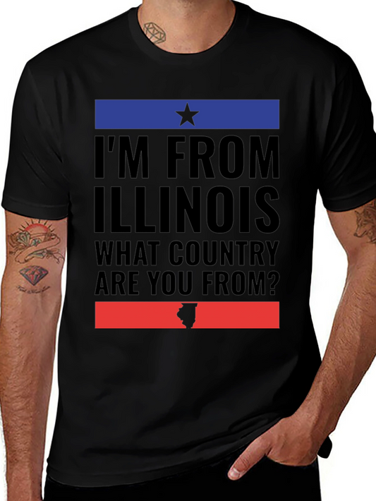 Im From Illinois T-Shirt Funny State Pride Tee