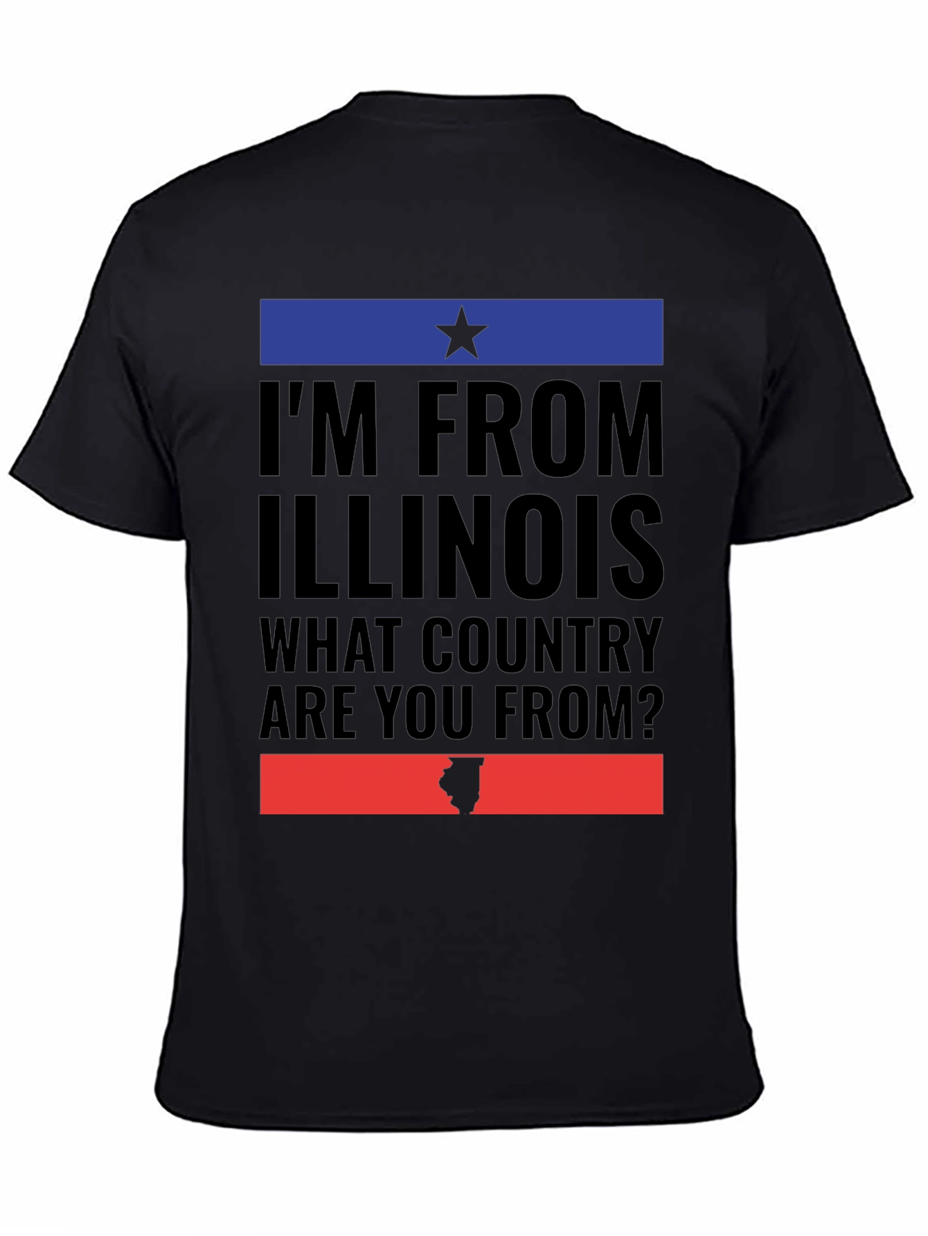 Im From Illinois T-Shirt Funny State Pride Tee