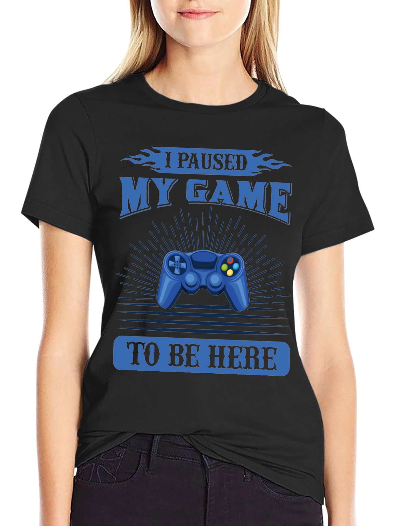 I Paused My Game to Be Here T-Shirt