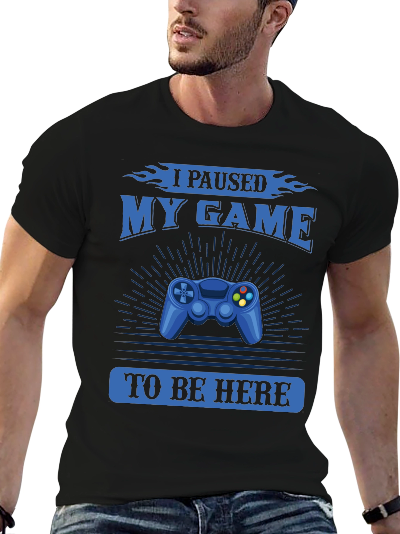 I Paused My Game to Be Here T-Shirt