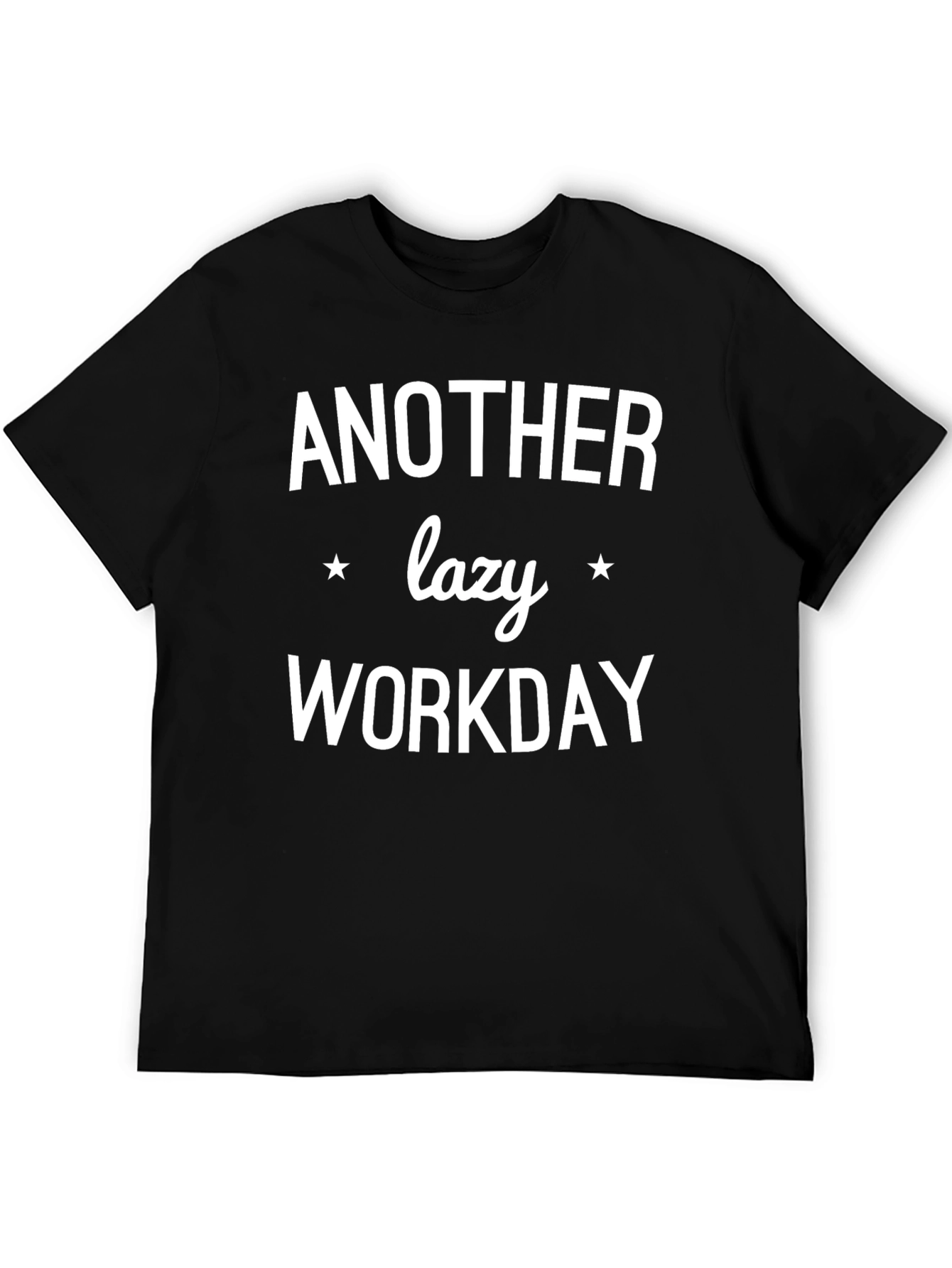 Another Lazy Workday Black Graphic Tee