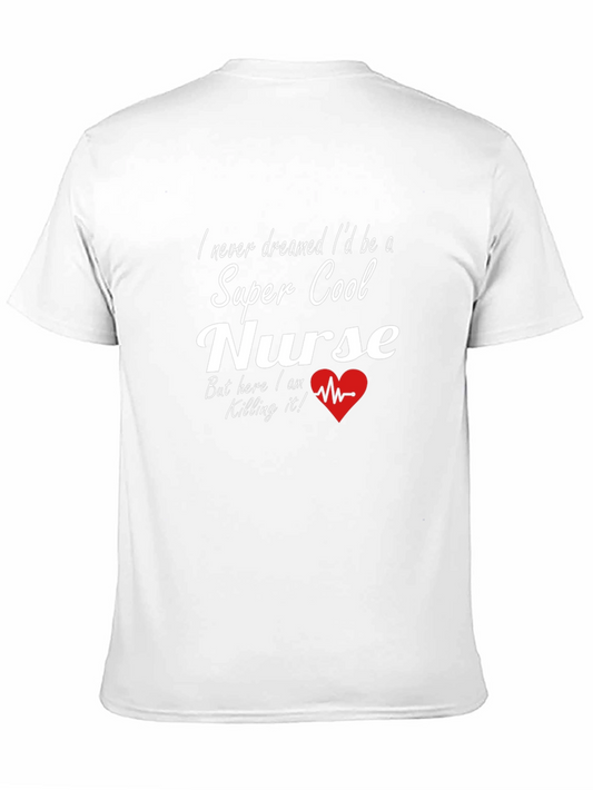 Super Cool Nurse T-Shirt - Novelty Gift for Nurses