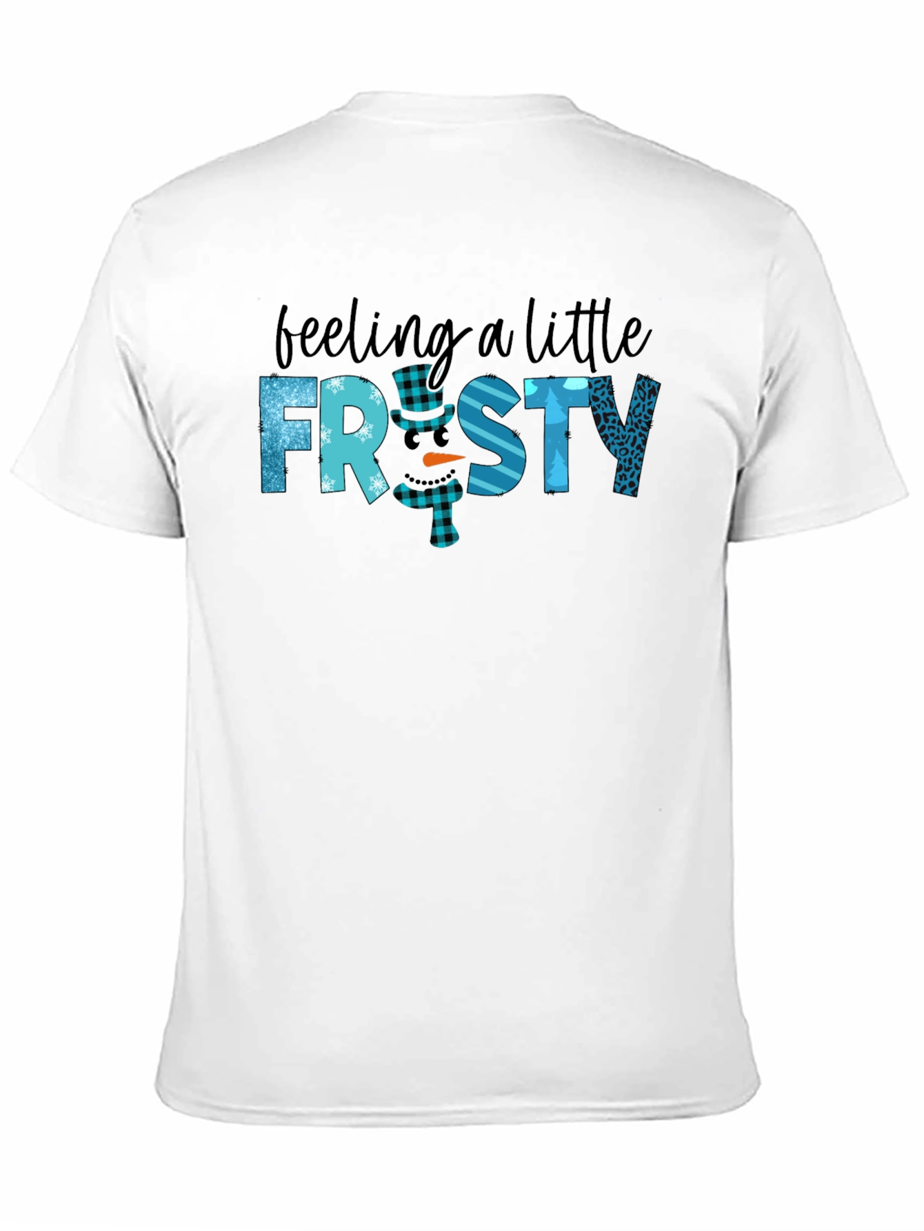 Feeling a Little Frosty Graphic Tee