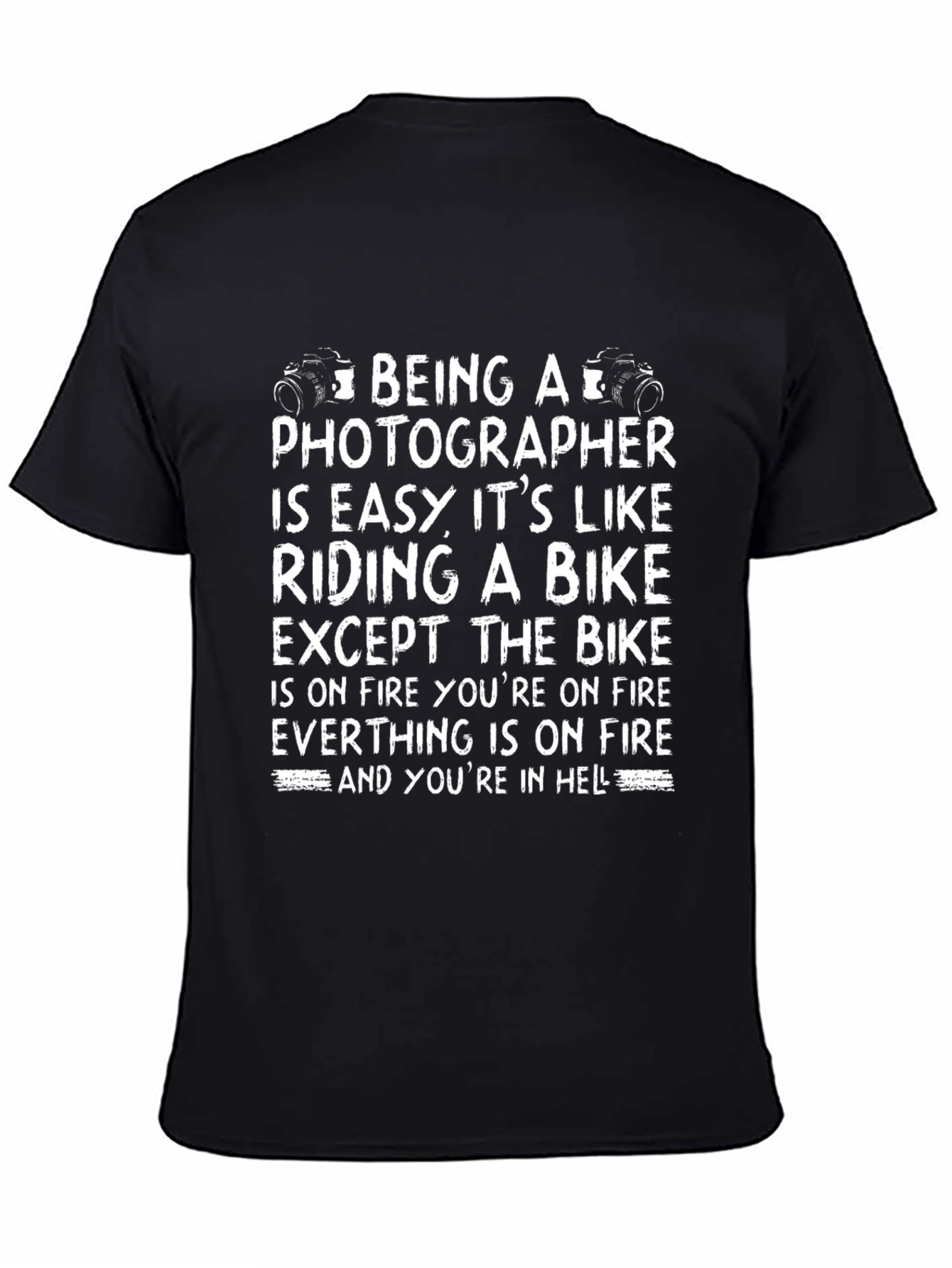 Photographers Hell Black T-Shirt