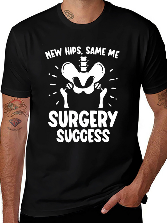 New Hips Same Me Surgery Success Graphic Tee