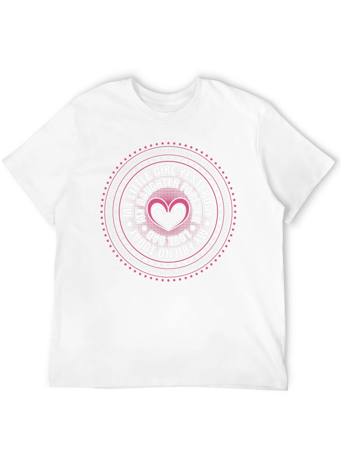 My Little Girl Yesterday Forever Dad T-Shirt