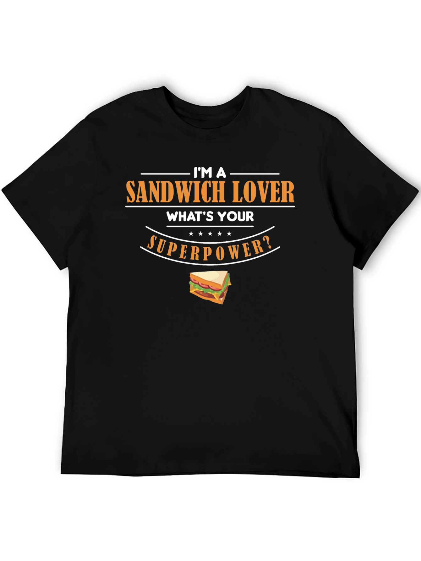 Sandwich Lover Superpower Graphic T-Shirt