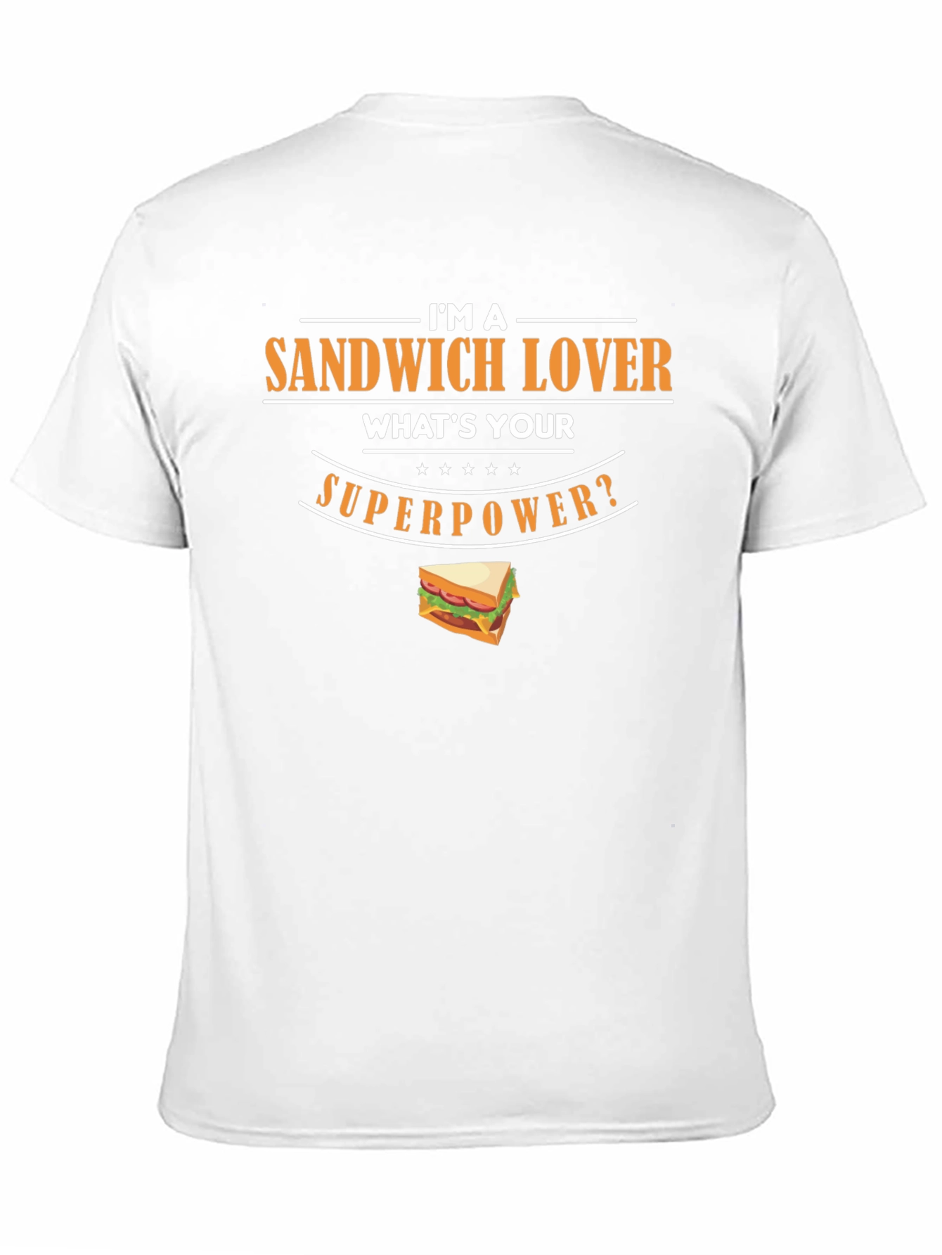 Sandwich Lover Superpower Graphic T-Shirt
