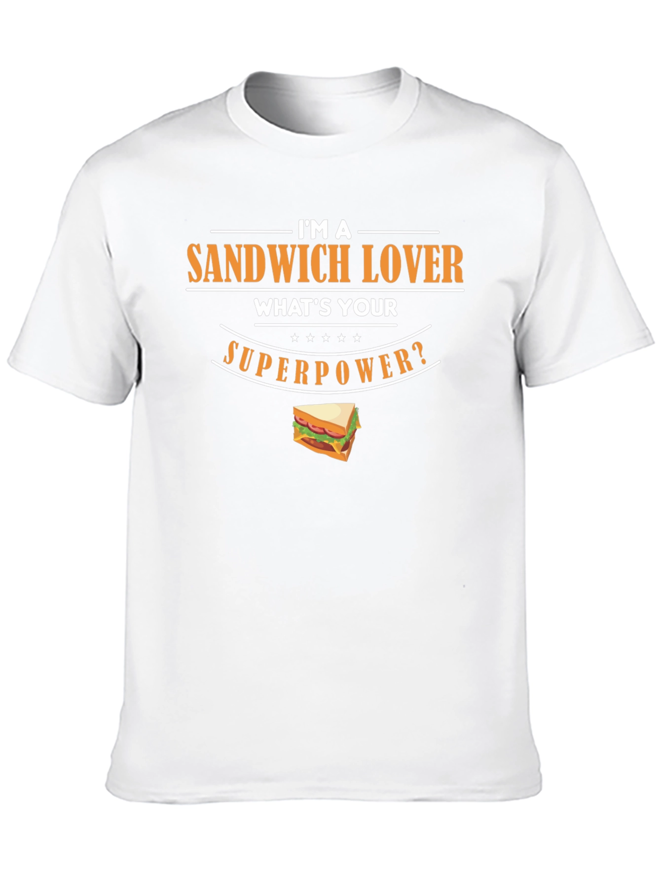 Sandwich Lover Superpower Graphic T-Shirt