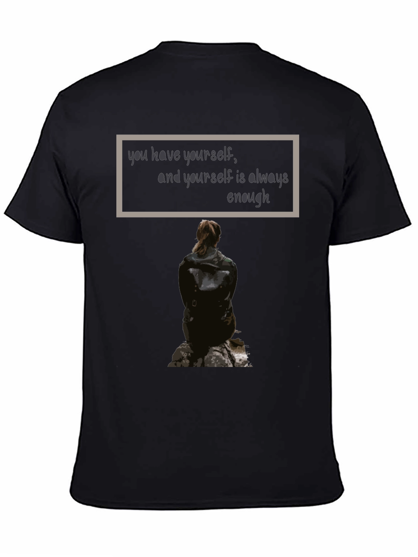Inspirational Quote Graphic T-Shirt - Unisex Black Tee