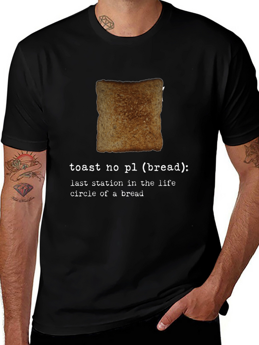 Toast Bread Humor T-Shirt - Life Circle Last Stop