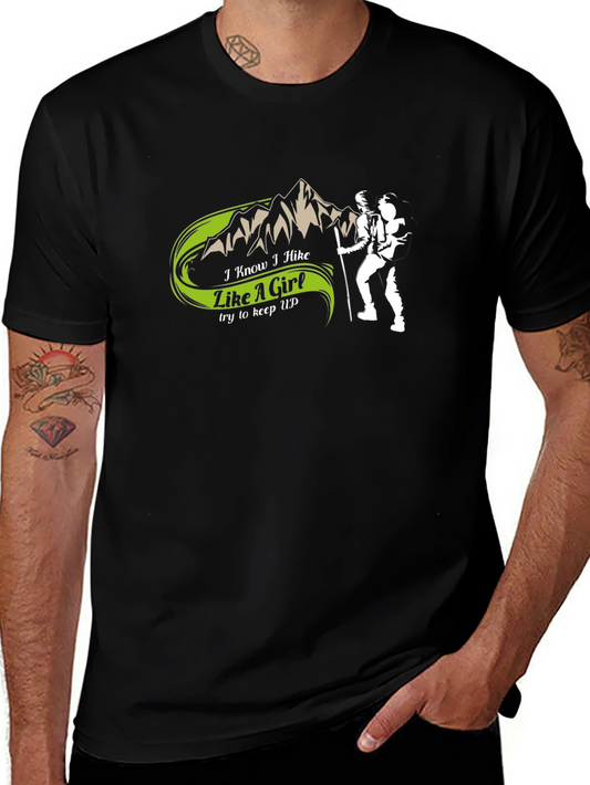 Funny Hiking T-Shirt - I Hike Like A Girl