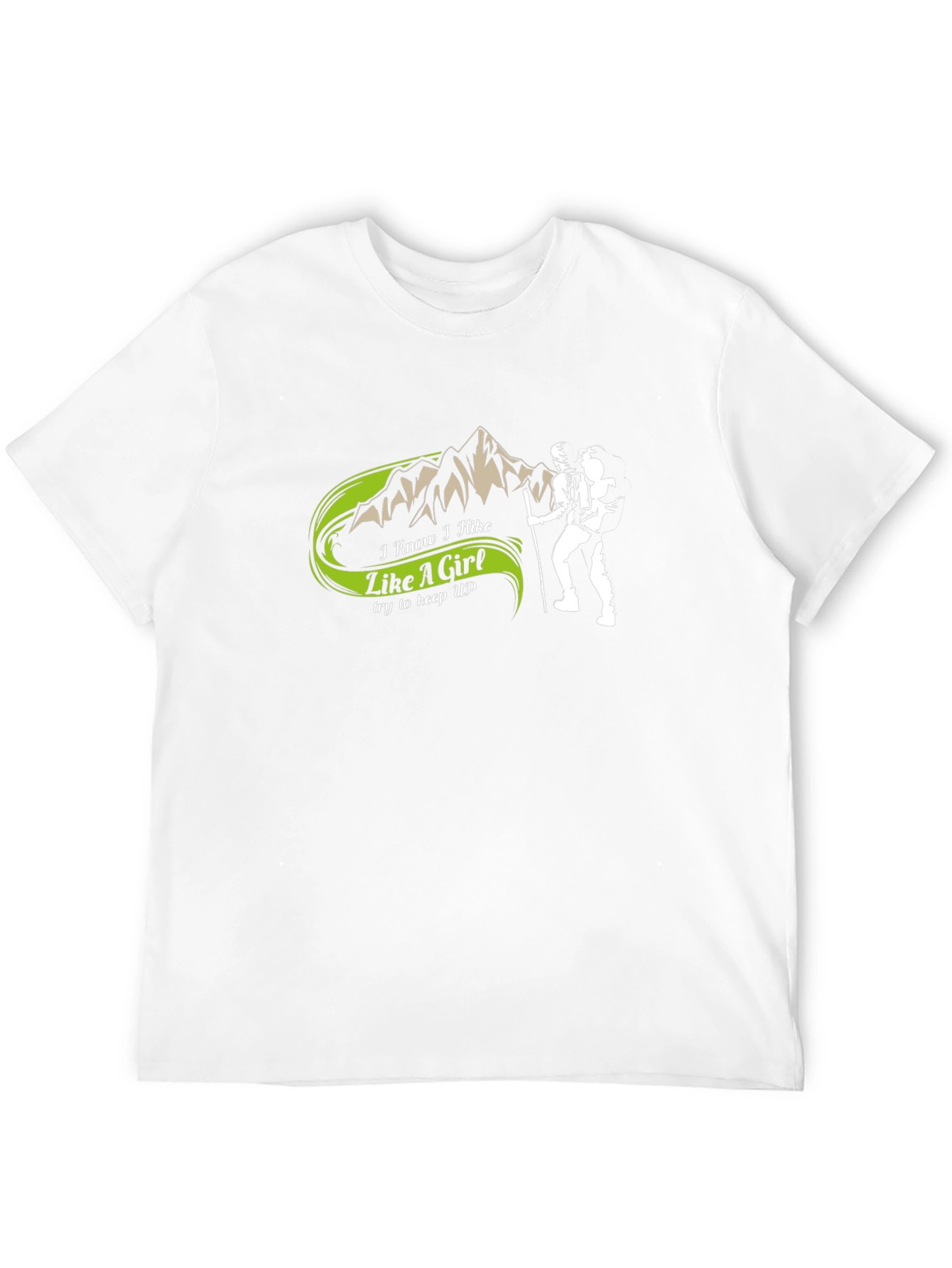 Funny Hiking T-Shirt - I Hike Like A Girl