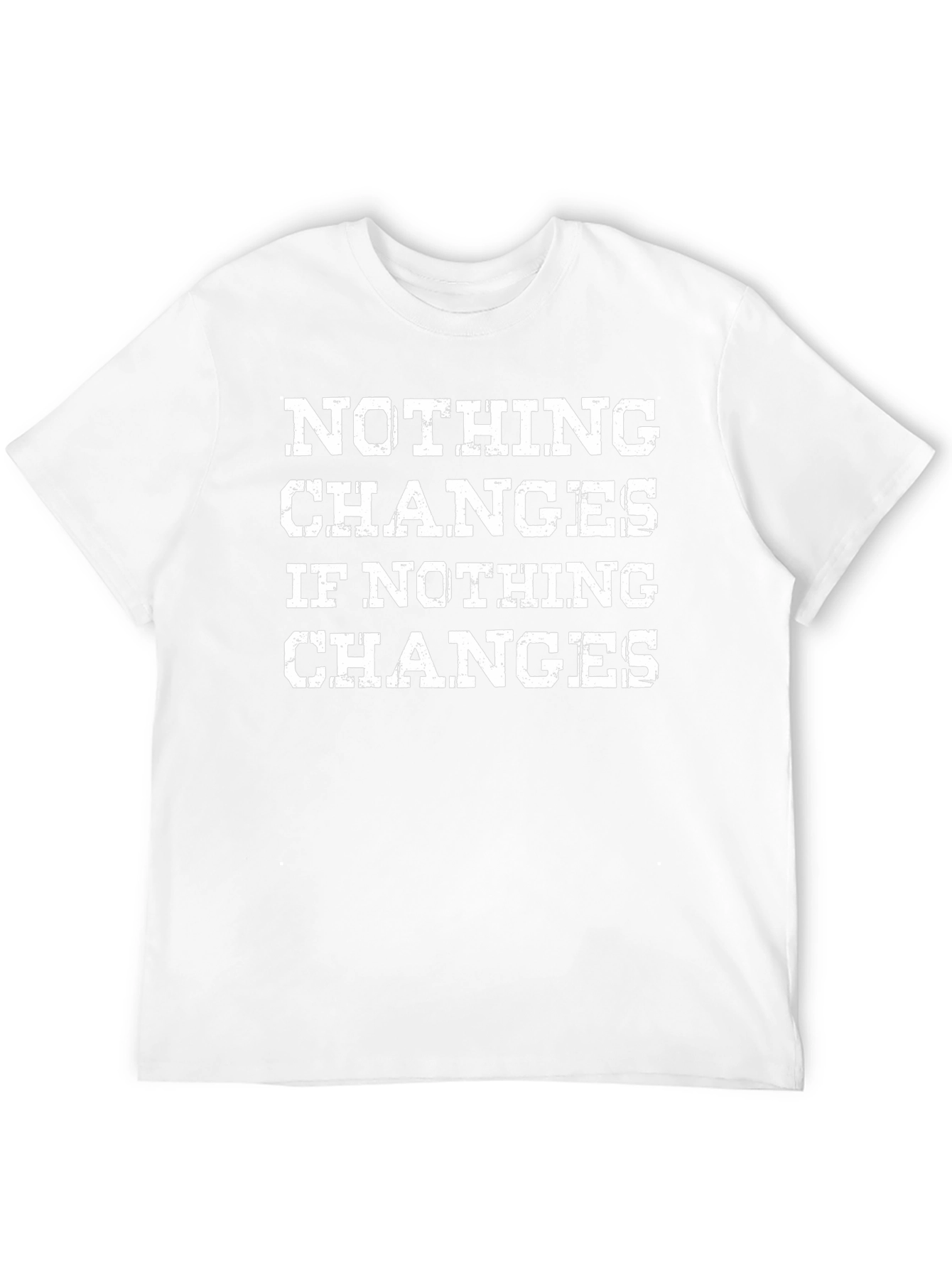 Nothing Changes Graphic Print Black T-Shirt