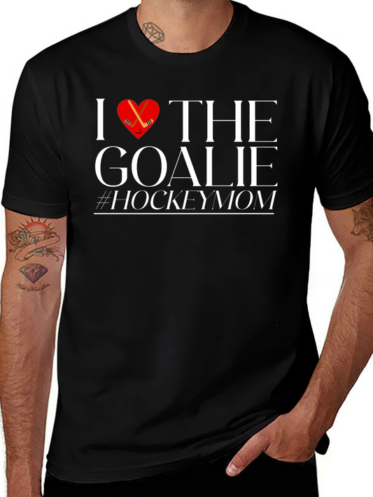 I Love the Goalie Hockey Mom Black T-Shirt