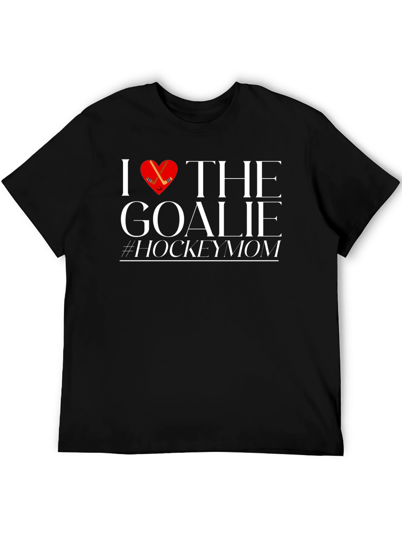 I Love the Goalie Hockey Mom Black T-Shirt