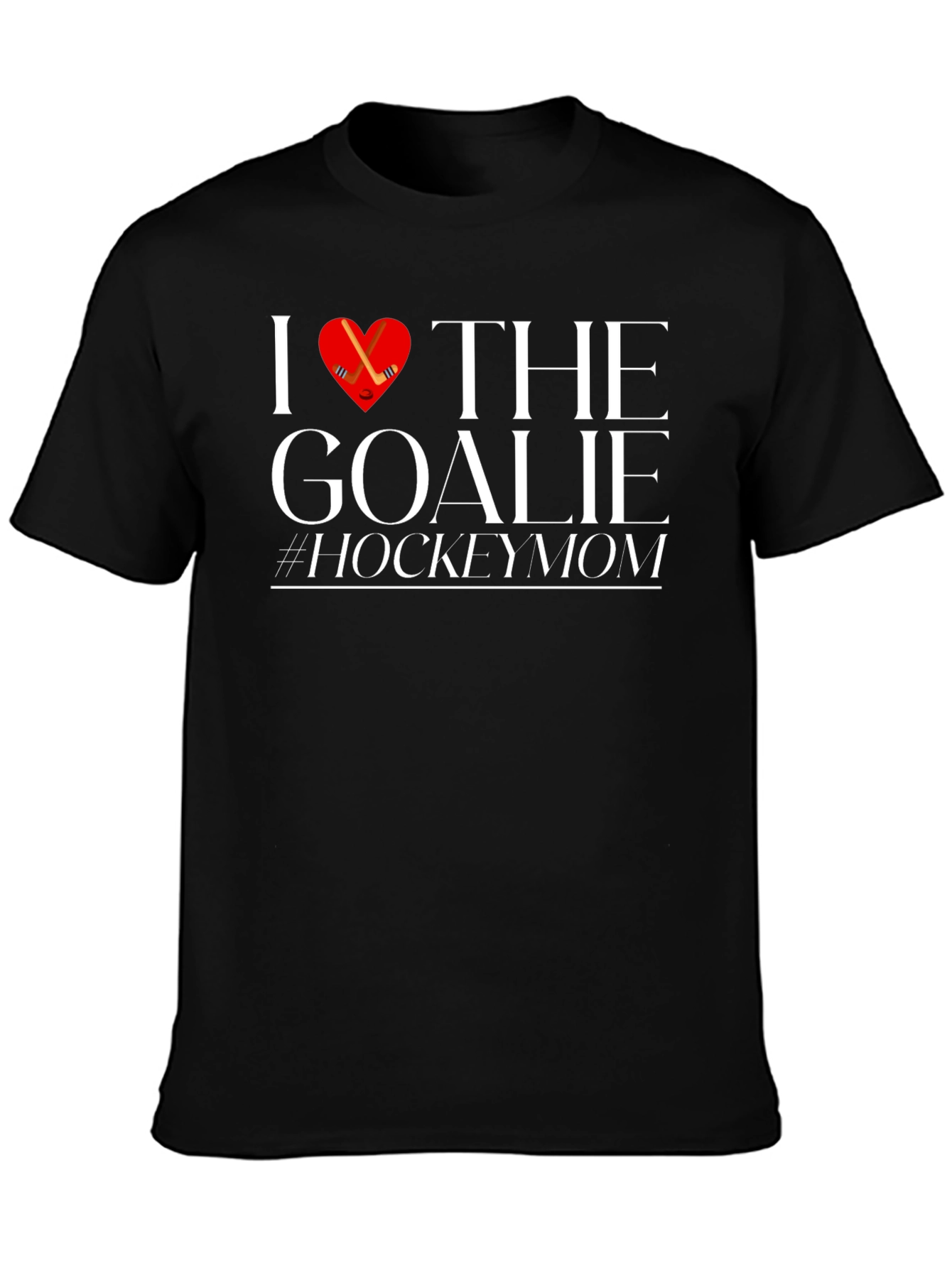 I Love the Goalie Hockey Mom Black T-Shirt