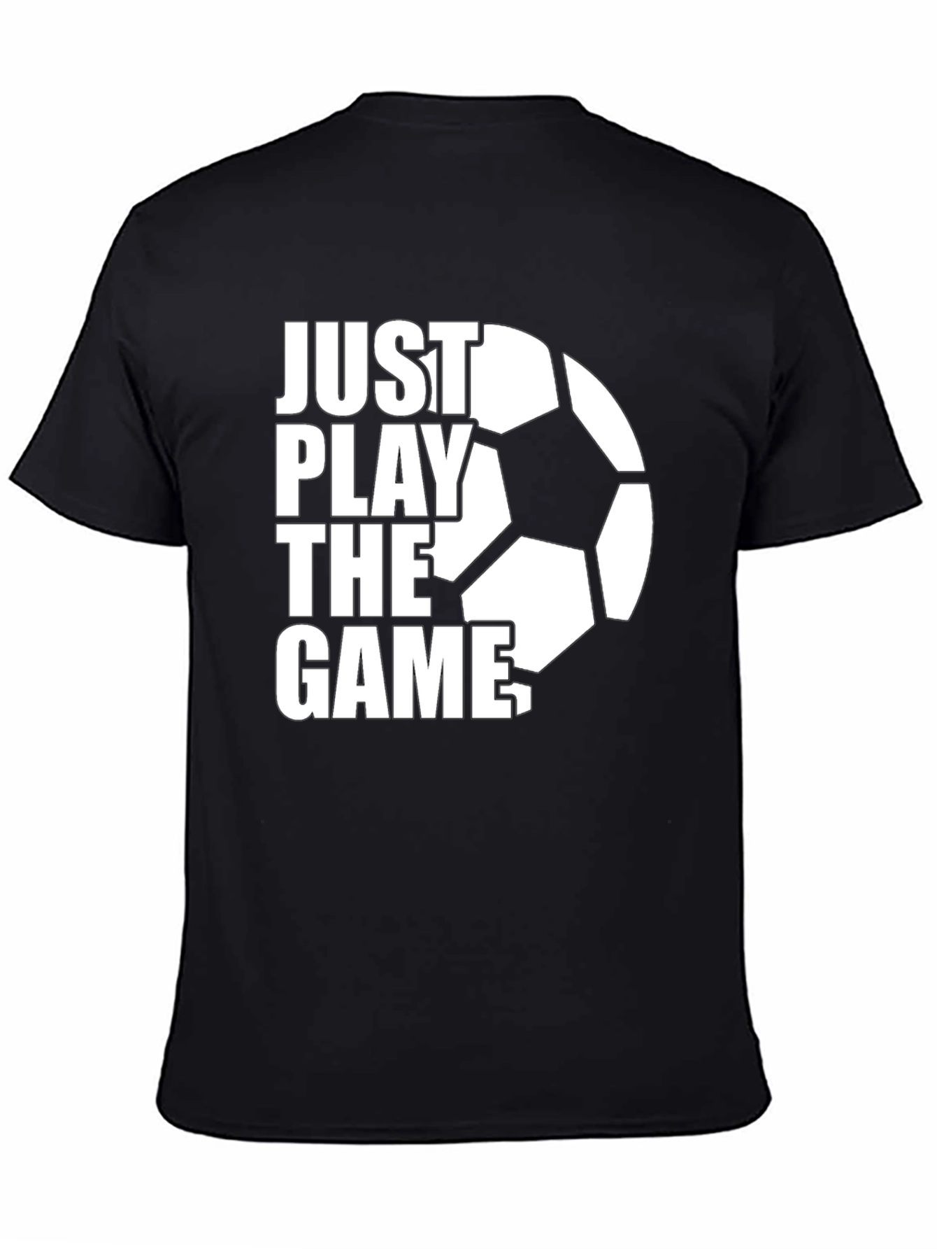 Just Play the Game Soccer T-Shirt
