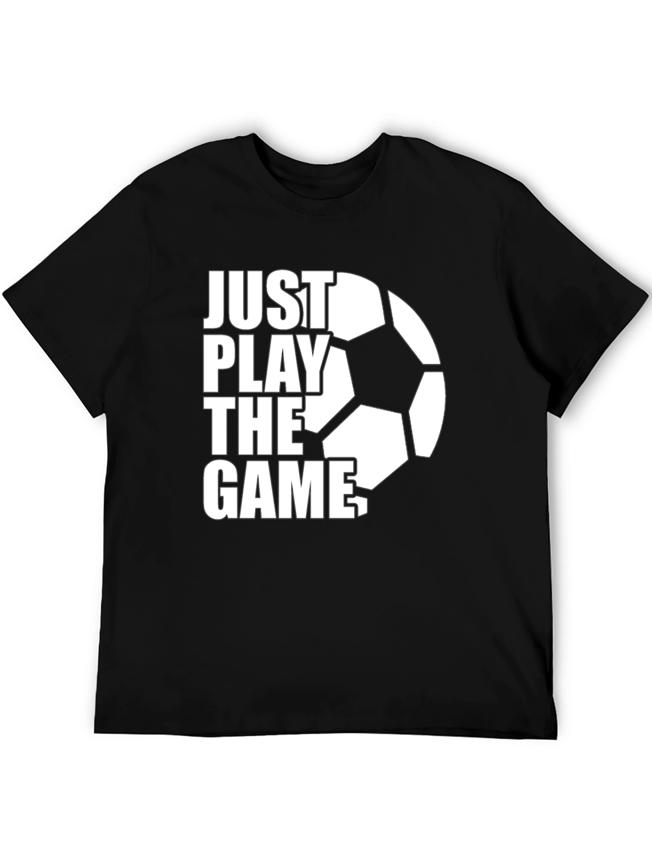 Just Play the Game Soccer T-Shirt