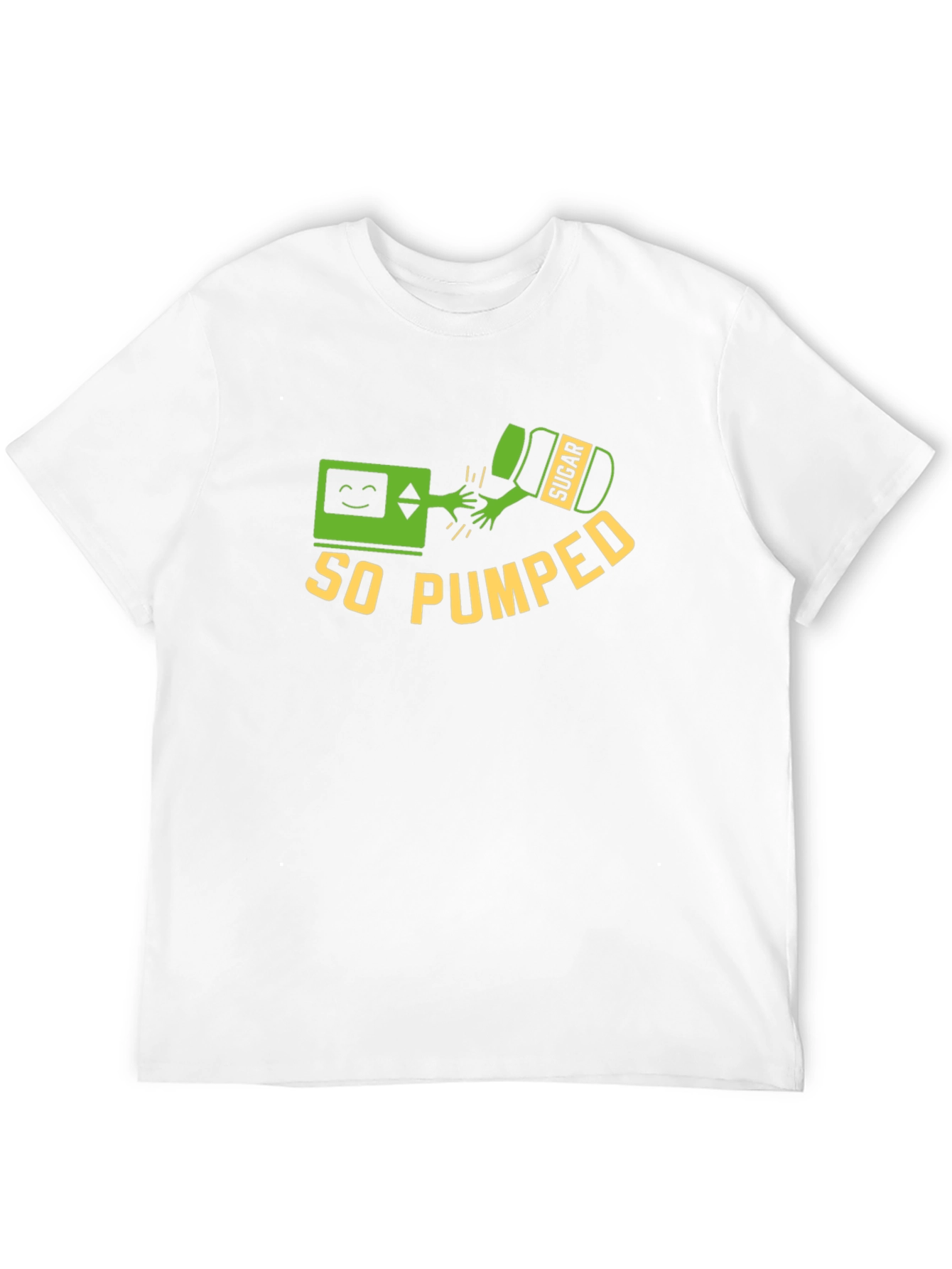So Pumped T-Shirt - Diabetes Humor Tee