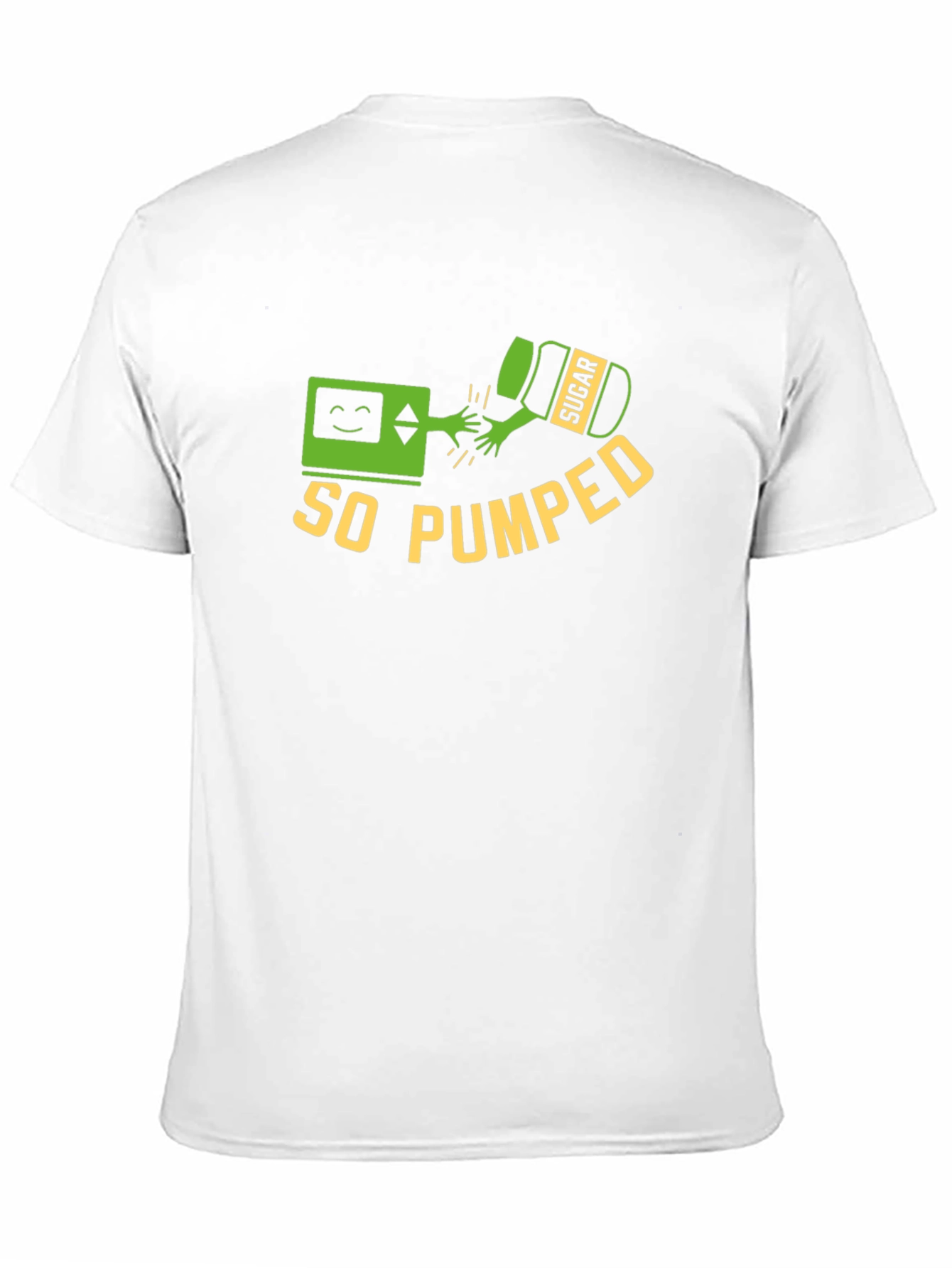 So Pumped T-Shirt - Diabetes Humor Tee