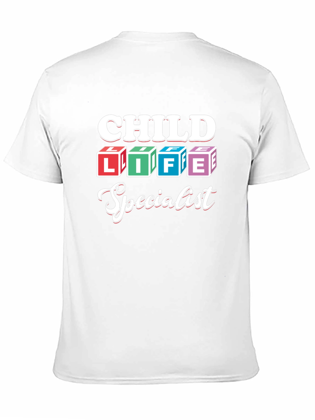 Child Life Specialist Graphic T-Shirt