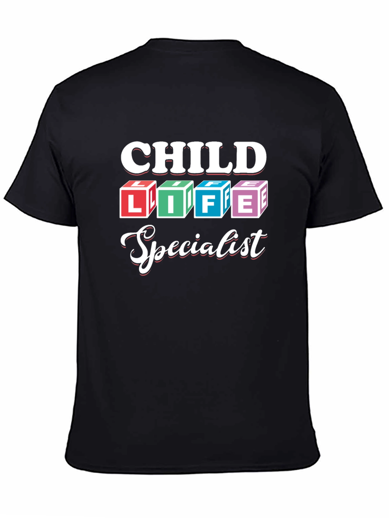 Child Life Specialist Graphic T-Shirt