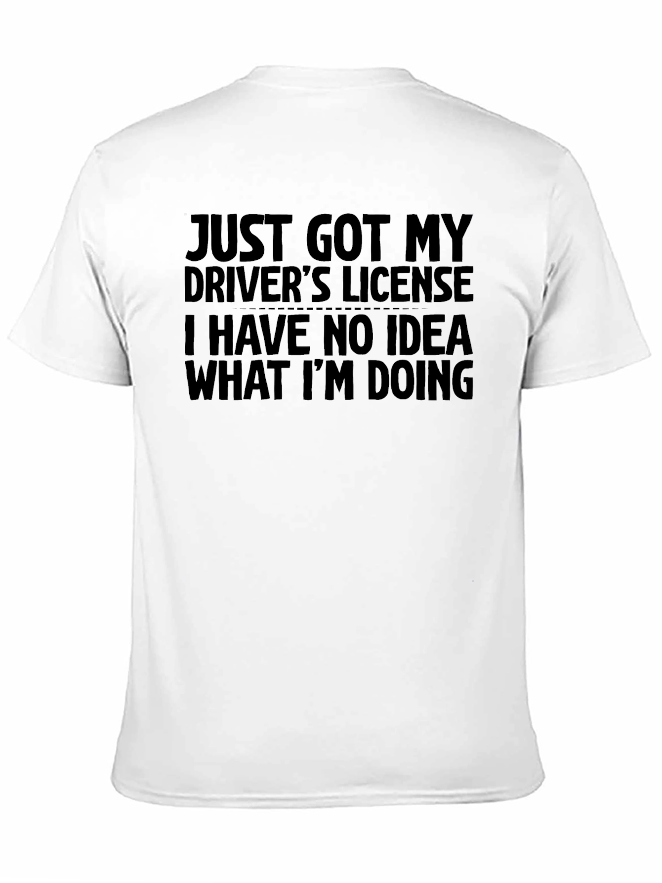 New Driver Humor Graphic T-Shirt