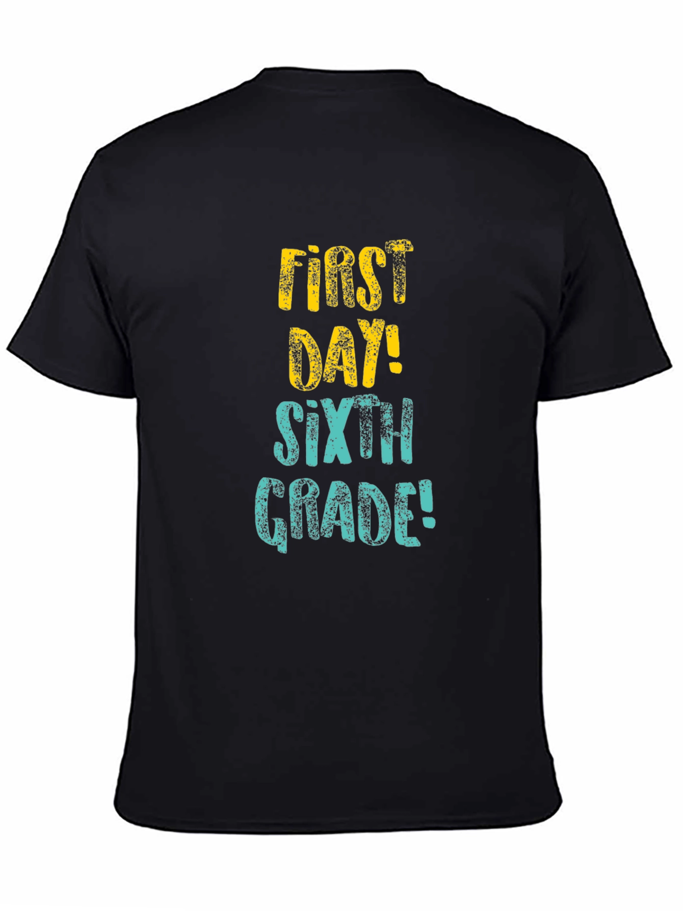 First Day Sixth Grade Graphic Tee