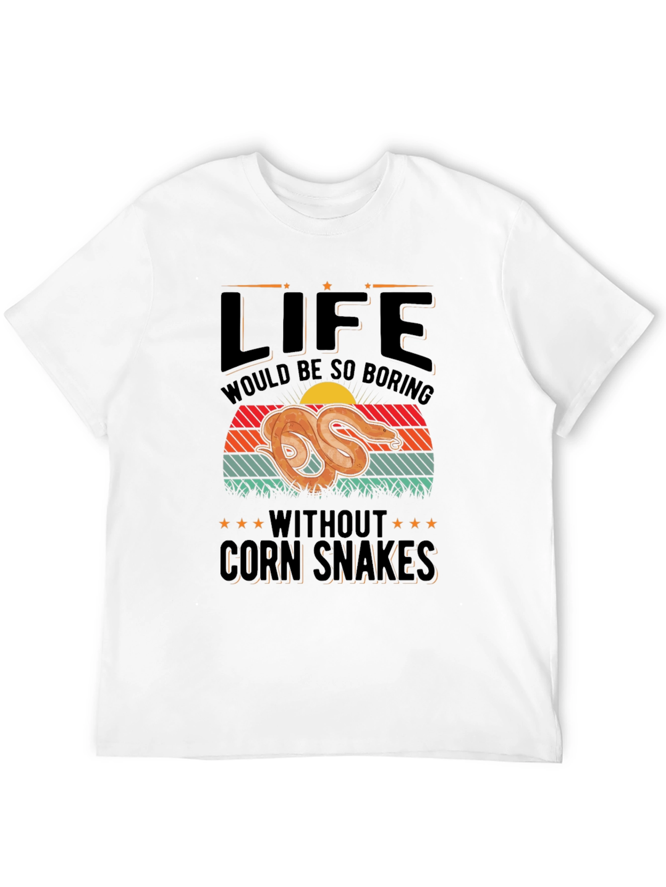 Life Without Corn Snakes T-Shirt