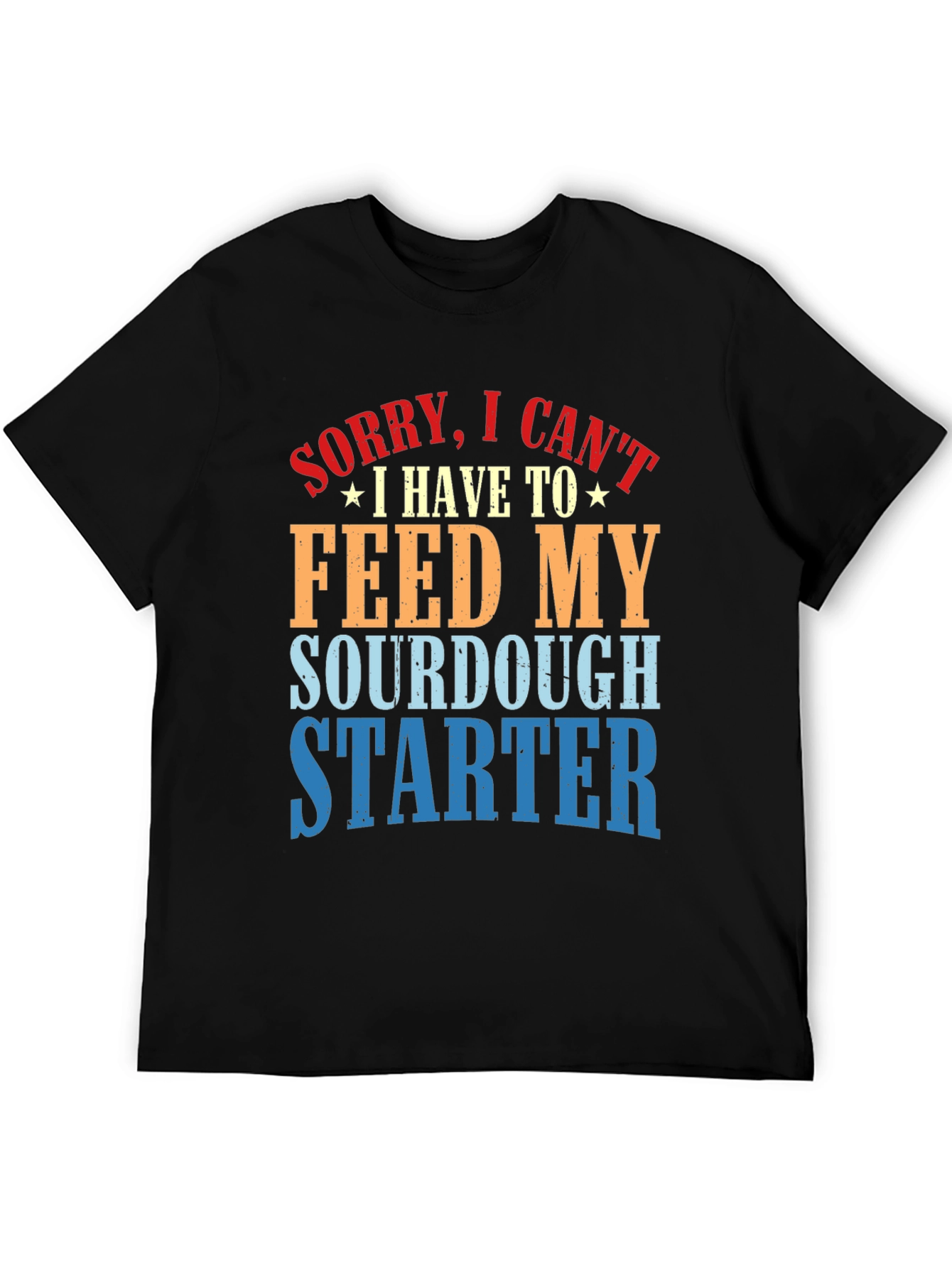 Sourdough Starter T-Shirt - Bakers Humor Tee