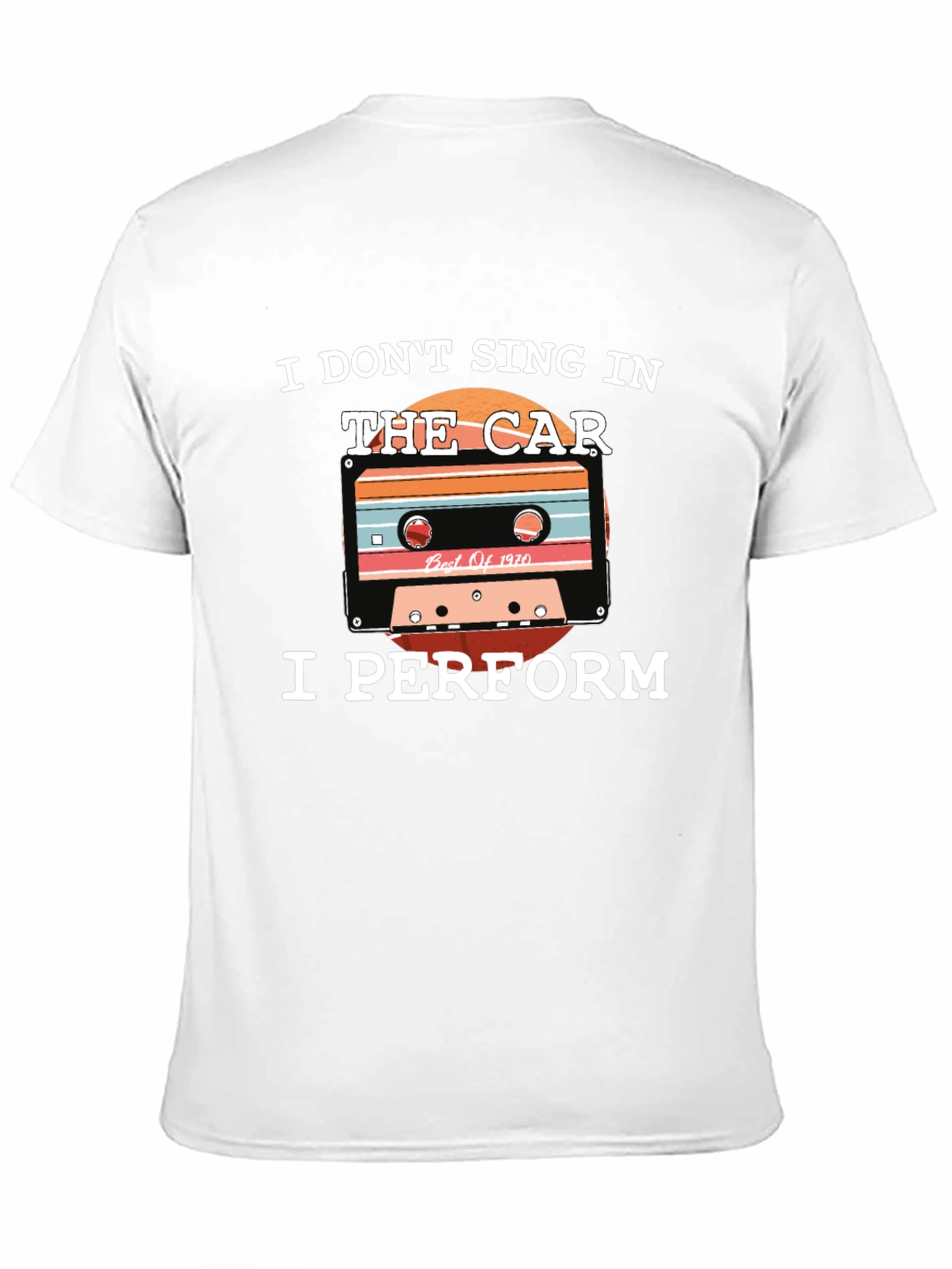 Sing in Car? I Perform! T-Shirt