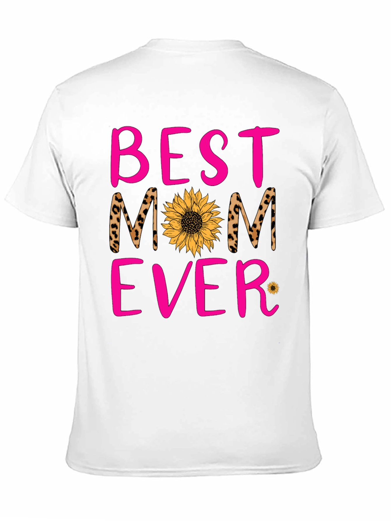 Best Mom Ever T-Shirt
