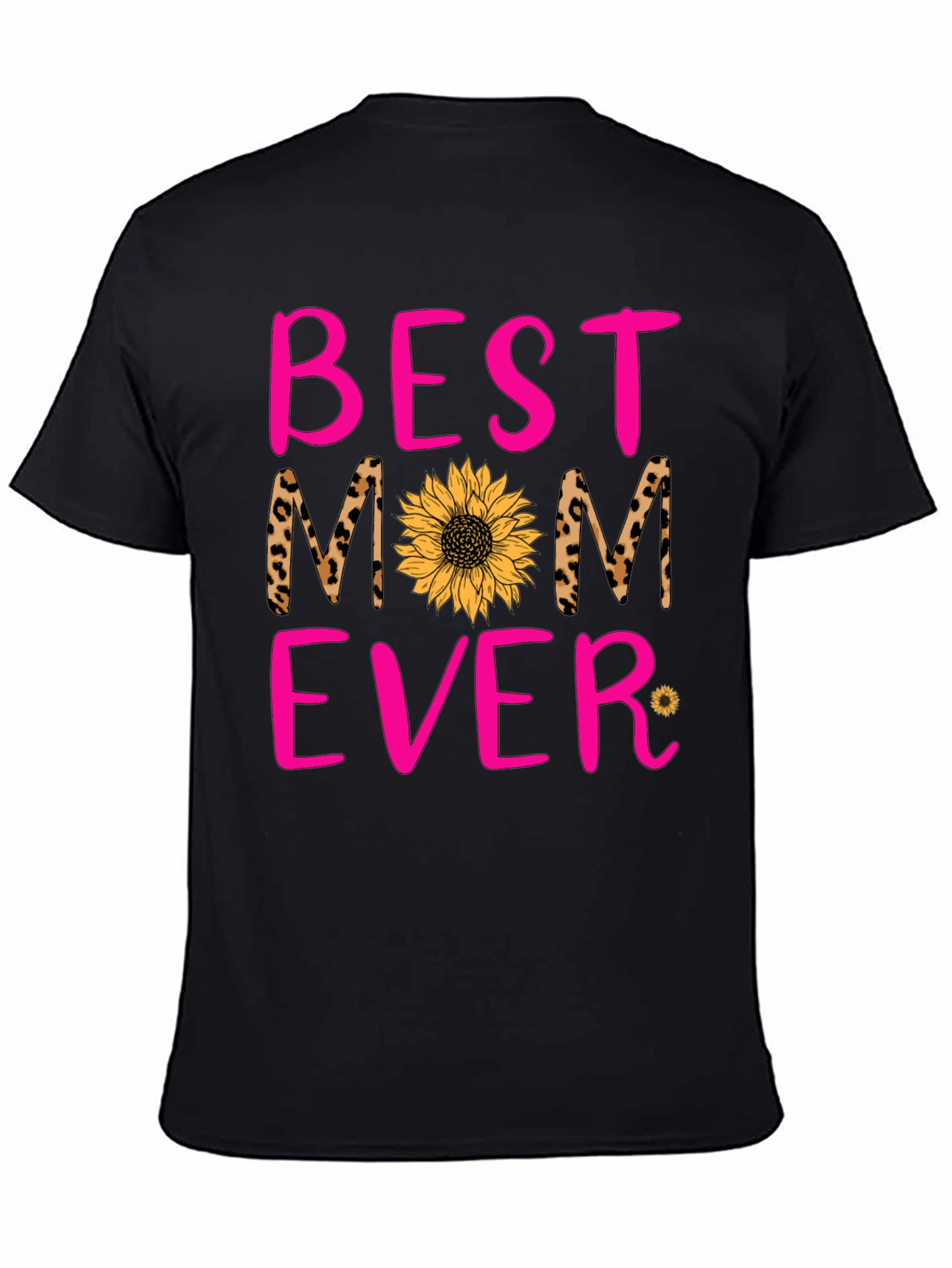 Best Mom Ever T-Shirt