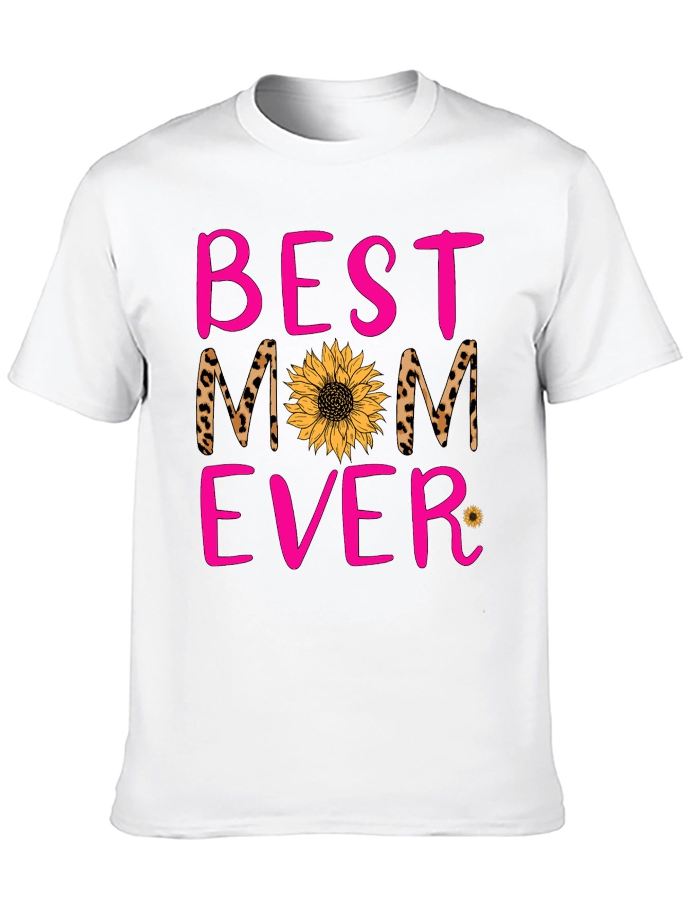 Best Mom Ever T-Shirt