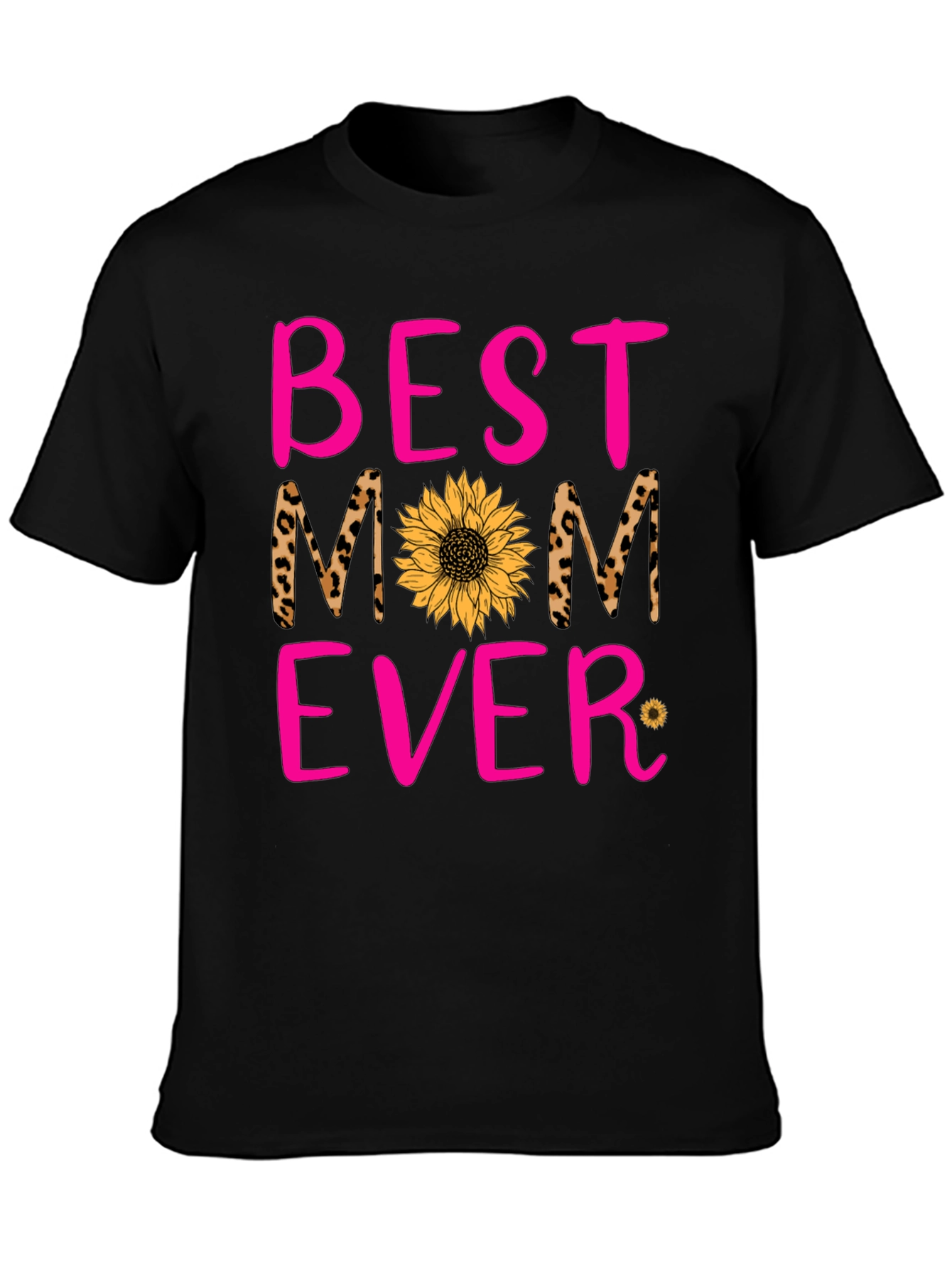Best Mom Ever T-Shirt