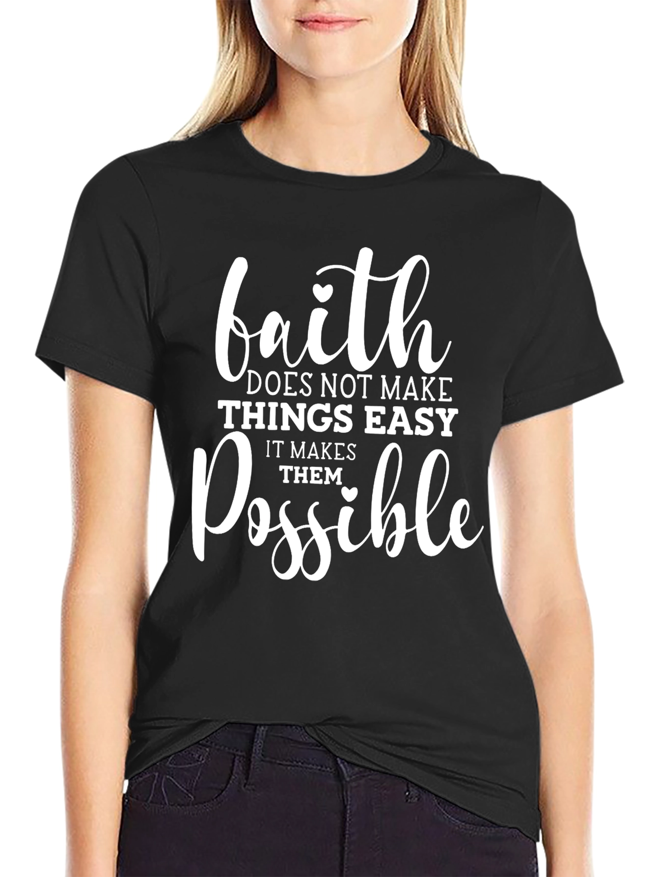 Faith Makes All Things Possible T-Shirt