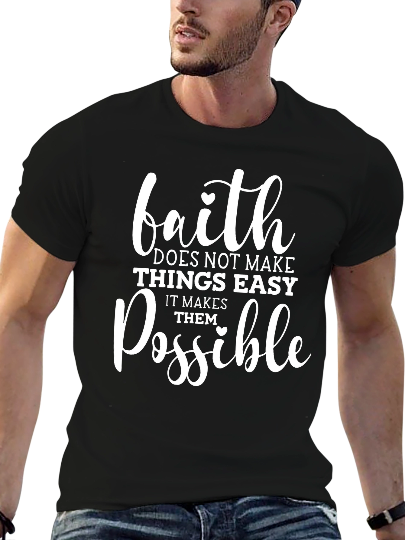 Faith Makes All Things Possible T-Shirt