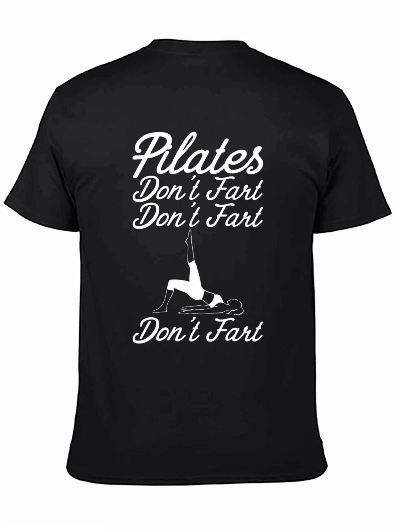 Pilates Dont Fart Funny Workout T-Shirt
