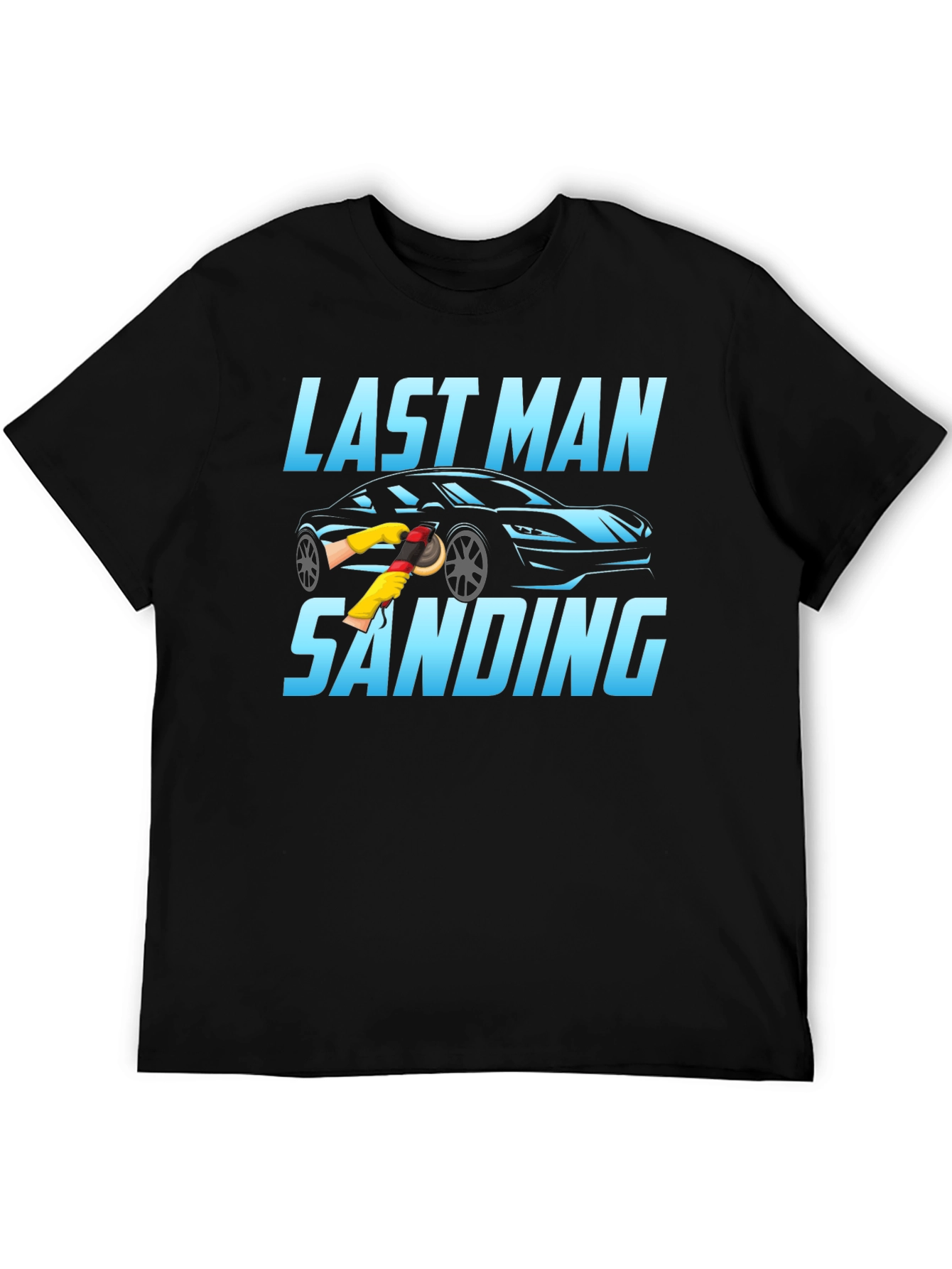Last Man Sanding Black T-Shirt