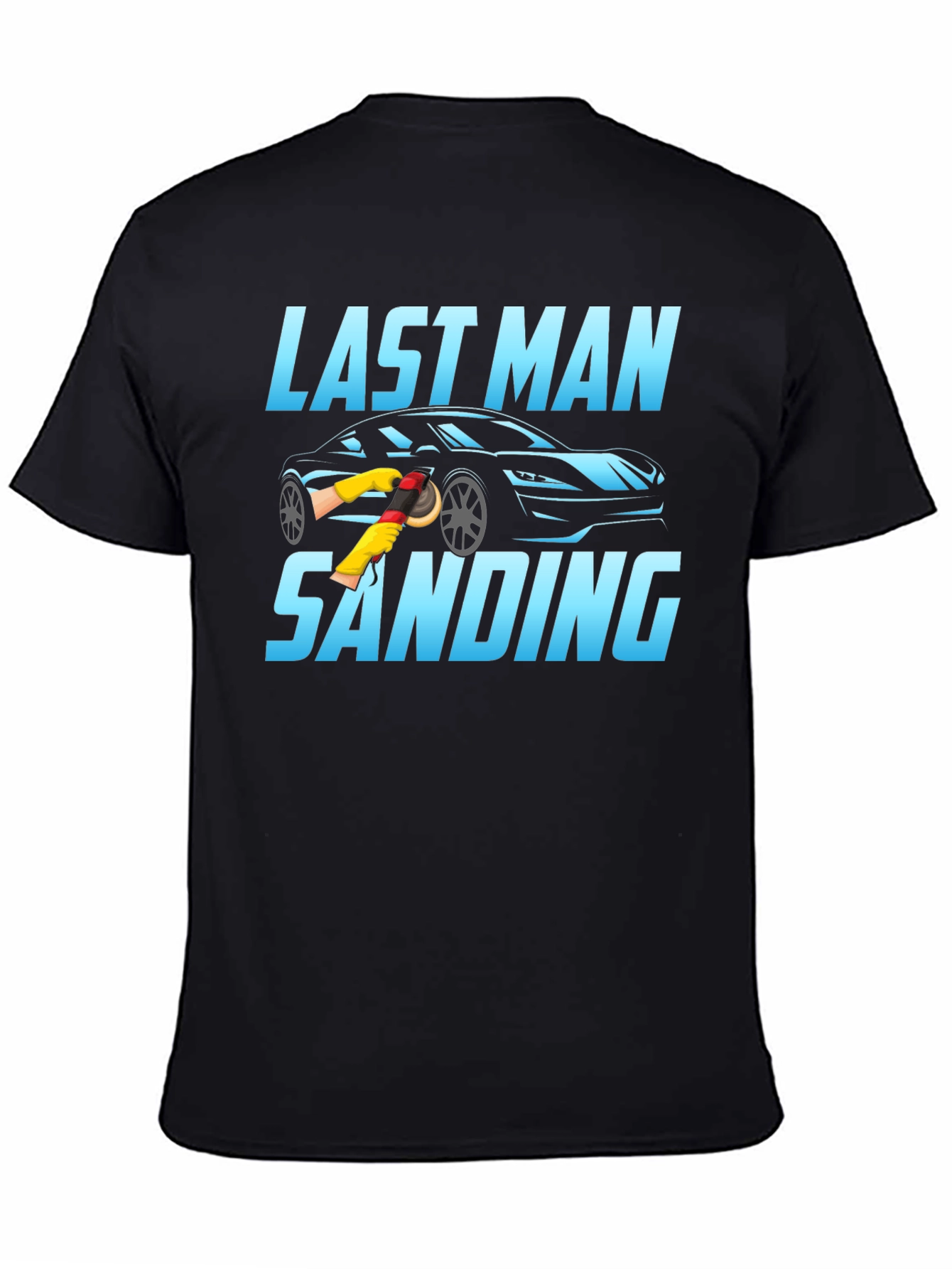 Last Man Sanding Black T-Shirt