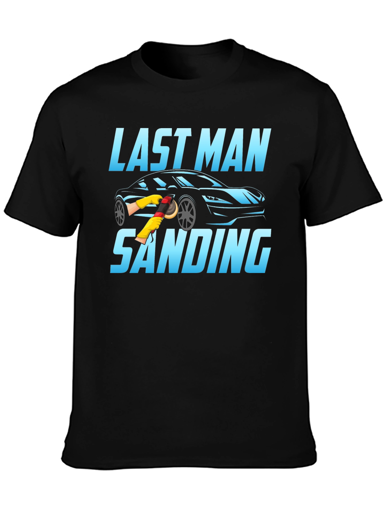 Last Man Sanding Black T-Shirt