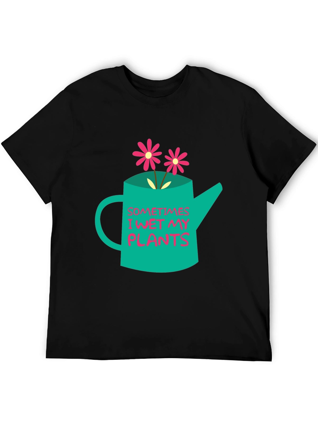 Funny Gardening T-Shirt - Sometimes I Wet My Plants