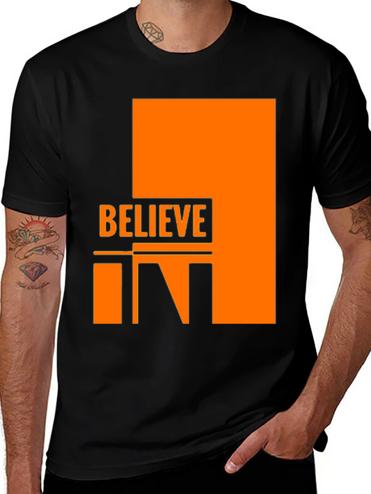 Believe In T-Shirt - Modern Graphic Tee