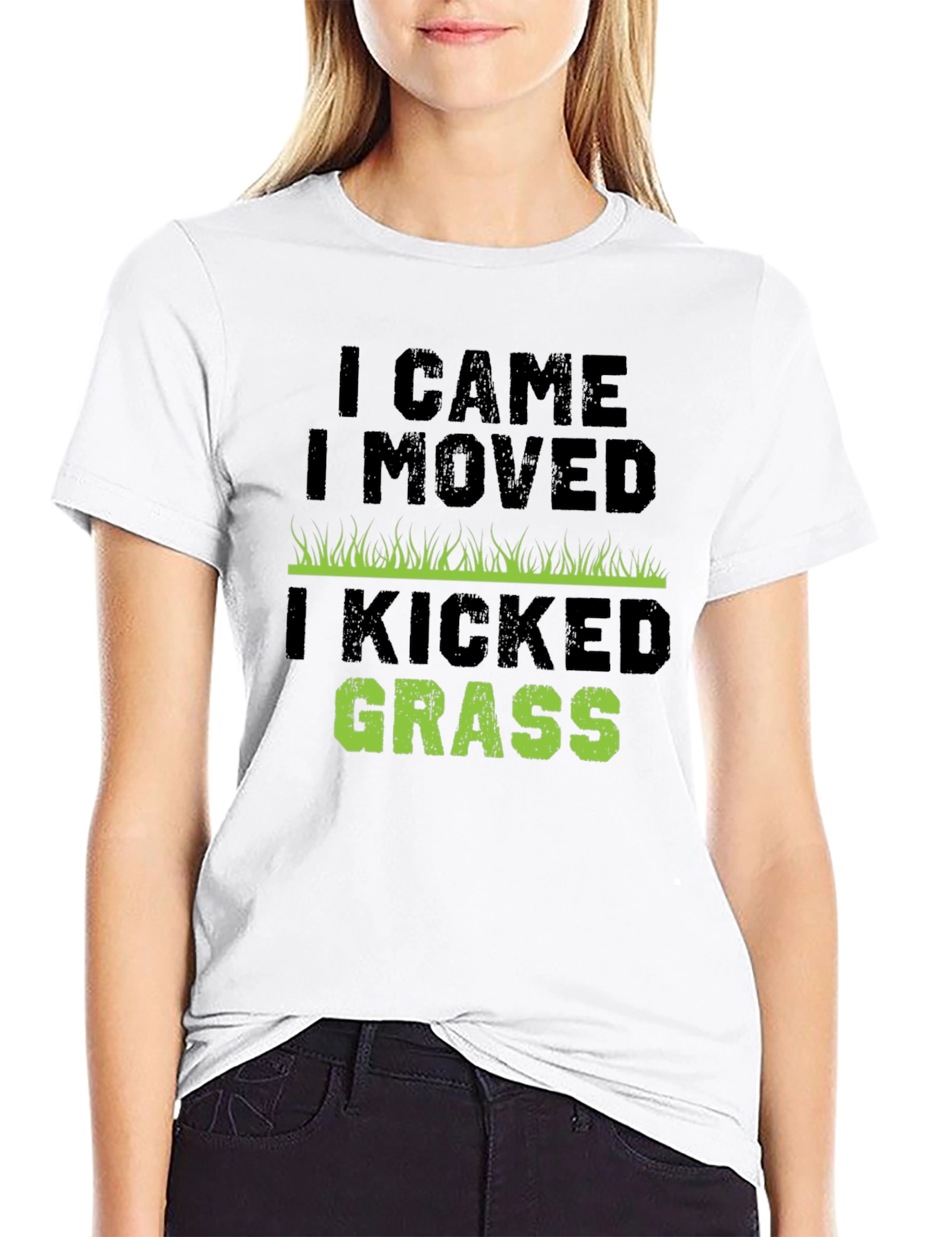 I Came I Moved I Kicked Grass T-Shirt